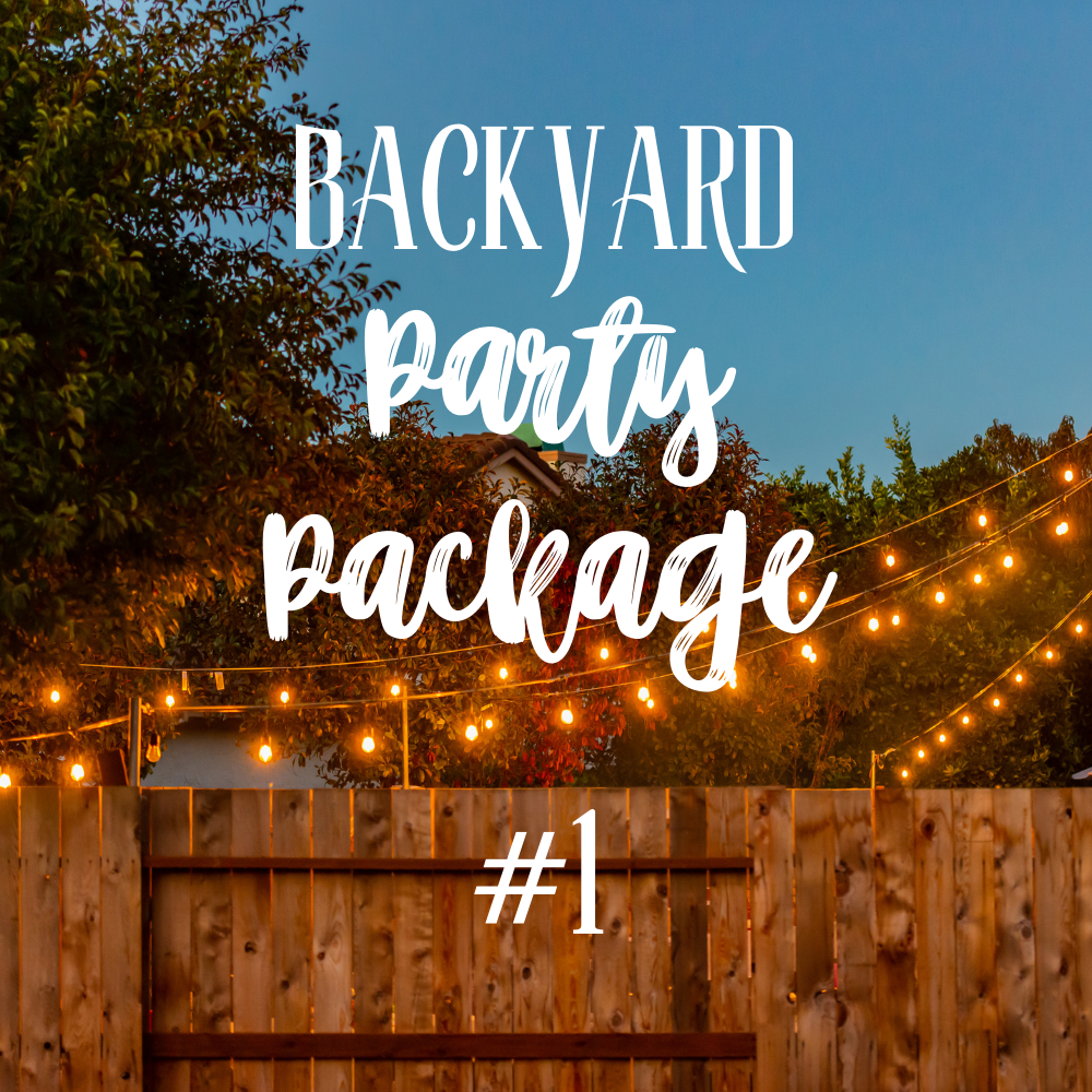 BACKYARD PARTY PACKAGE #1